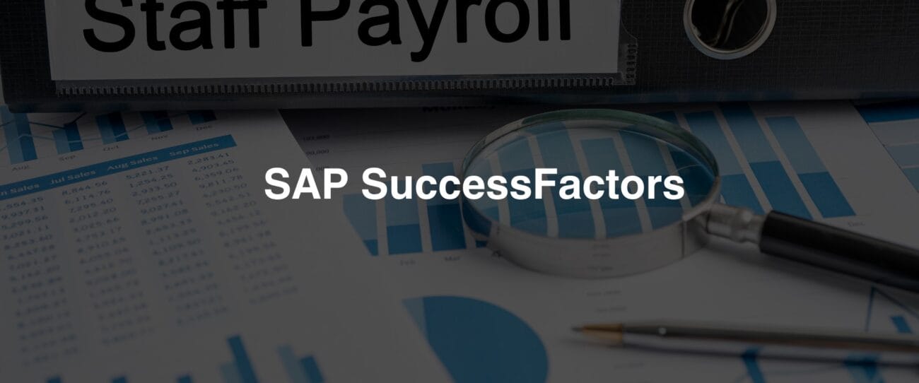 Everything You Need to Know About SAP SucessFactors