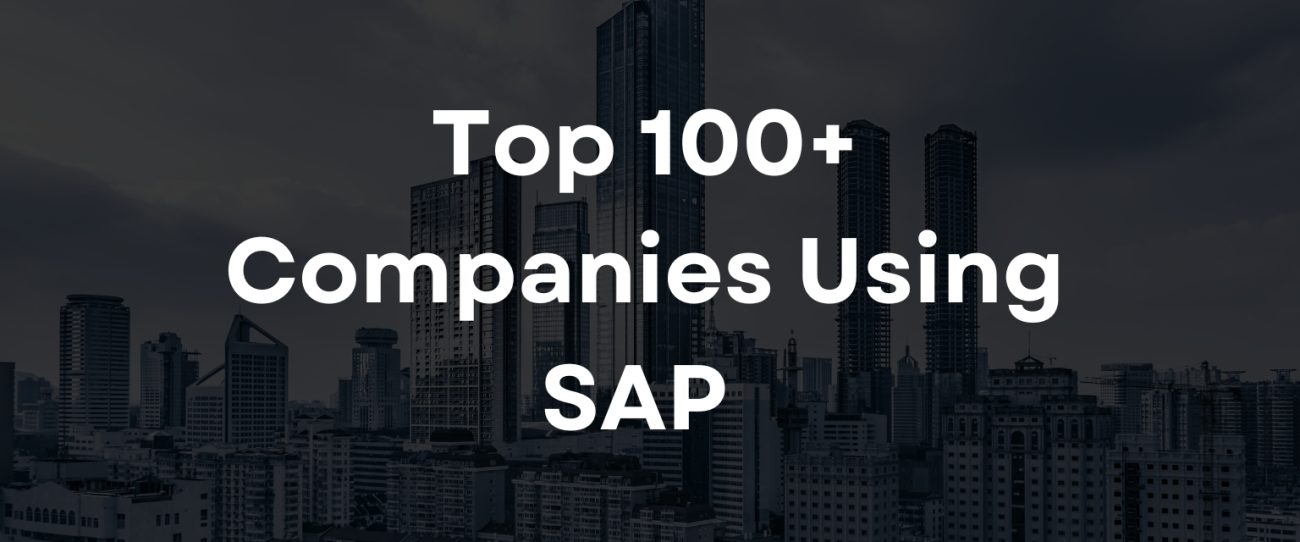 Top 100+ Companies Using SAP