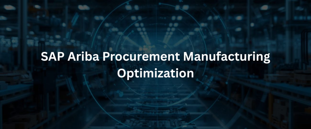 _SAP Ariba Optimizes Procurement in Manufacturing Industries