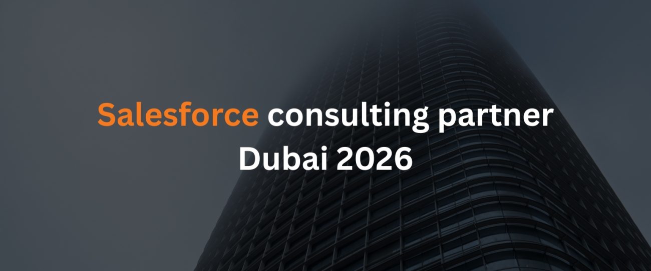 Salesforce consulting partner Dubai 2026