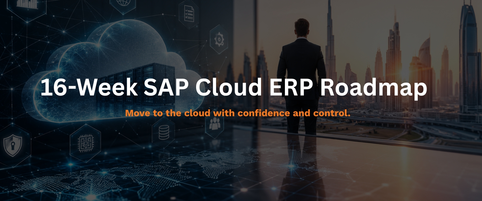 16-Week SAP Cloud ERP Migration Roadmap for Dubai Businesses